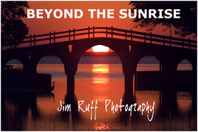 Beyond the Sunrise - Jim Ruff Photography